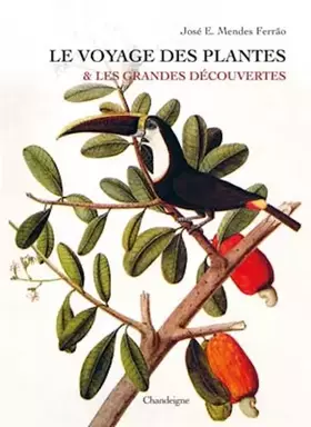 Couverture du produit · Le Voyage des plantes et les grandes découvertes