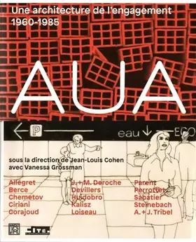 Couverture du produit · AUA: Une architecture de l'engagement, 1960-1985