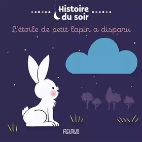Couverture du produit · L étoile de petit lapin a disparu