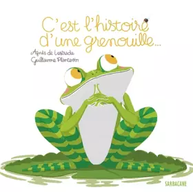 Couverture du produit · C EST L HISTOIRE D UNE GRENOUILLE N.E