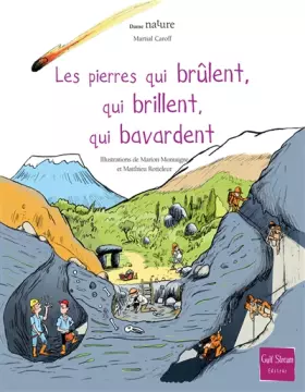 Couverture du produit · Les Pierres qui brûlent, qui brillent, qui bavardent