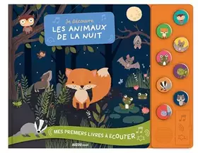 Couverture du produit · MES PREMIERS LIVRES A ECOUTER - JE DECOUVRE LES ANIMAUX DE LA NUIT