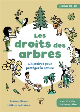 Couverture du produit · Les droits des arbres: 4 histoires pour protéger la nature