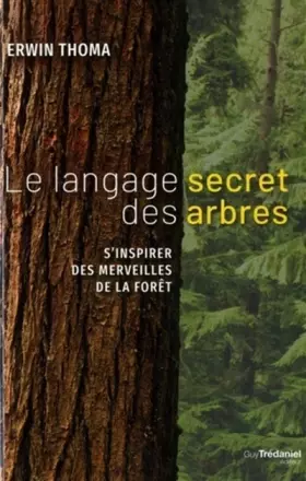 Couverture du produit · Le langage secret des arbres