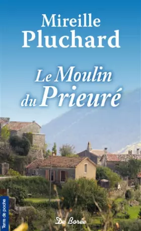 Couverture du produit · Le moulin du prieuré