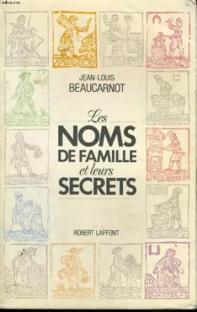 Couverture du produit · Les Noms de famille et leurs secrets
