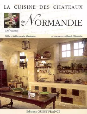 Couverture du produit · La cuisine des châteaux de Normandie