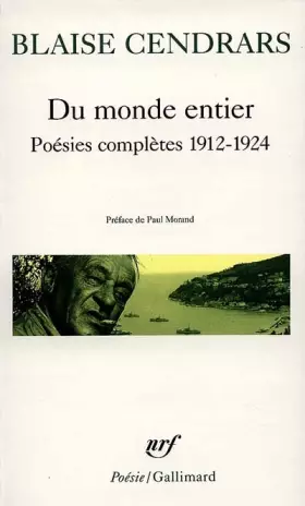 Couverture du produit · Poésies complètes 1912-1924 : Du monde entier. Dix-neuf poèmes élastiques. La guerre au Luxembourg. Sonnets dénaturés. Poèmes n