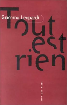 Couverture du produit · Tout est rien - Anthologie du Zibaldone di pensieri
