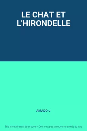 Couverture du produit · LE CHAT ET L'HIRONDELLE