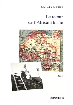 Couverture du produit · Le retour de l'africain blanc