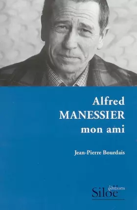 Couverture du produit · Alfred Manessier, mon ami