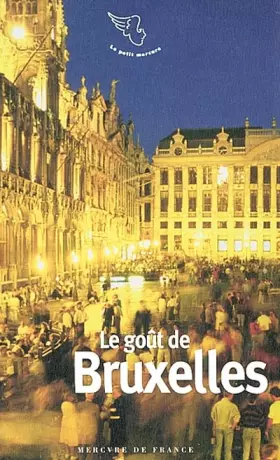 Couverture du produit · Le goût de Bruxelles