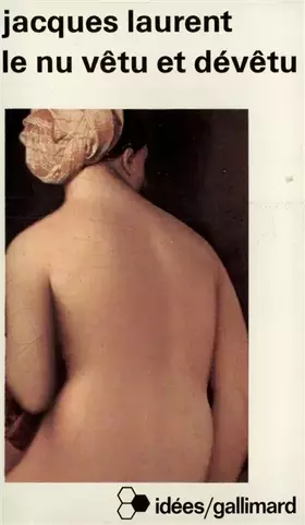 Couverture du produit · Le Nu vêtu et dévêtu