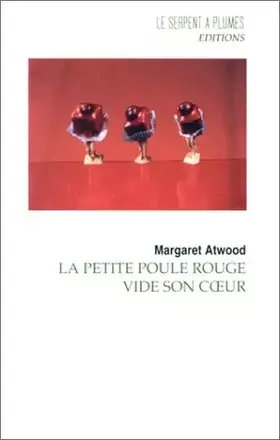 Couverture du produit · La petite poule rouge vide son coeur