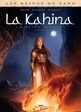 Couverture du produit · Les Reines de sang - Kahina la Reine Berbère T01