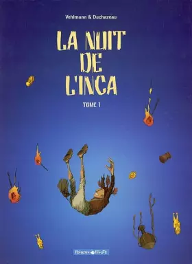 Couverture du produit · La Nuit inca - Poisson Pilote, tome 1