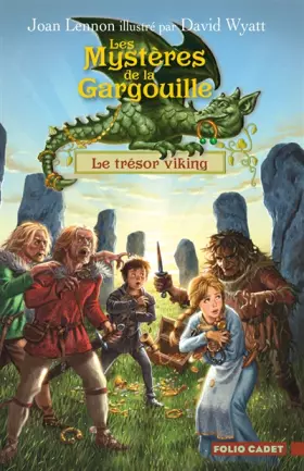 Couverture du produit · Les Mystères de la Gargouille, 2 : Le trésor viking
