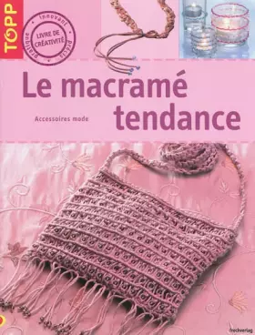 Couverture du produit · Le macramé tendance