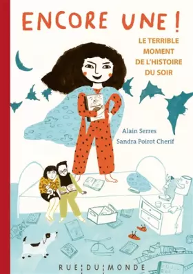 Couverture du produit · Encore une ! : Le terrible moment de l'histoire du soir