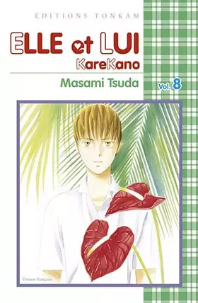 Couverture du produit · Elle et lui - Kare kano Vol.8