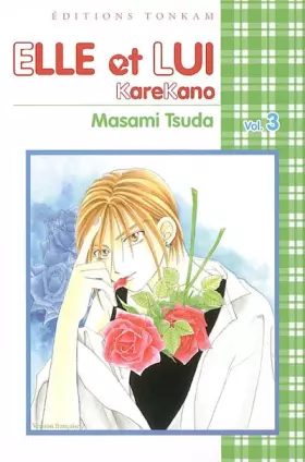 Couverture du produit · Elle et Lui ~ Karekano -Tome 03-