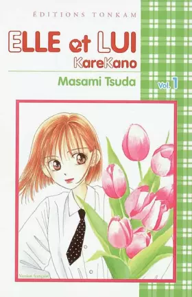 Couverture du produit · Elle et lui - Kare kano Vol.1