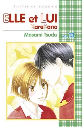 Couverture du produit · Elle et lui - Kare kano Vol.13