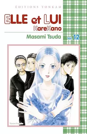 Couverture du produit · Elle et lui - Kare kano Vol.12