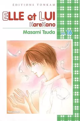 Couverture du produit · Elle et Lui ~ KareKano -Tome 16-