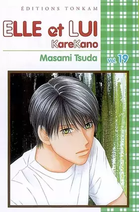 Couverture du produit · Elle et lui ~ KareKano -Tome 19-