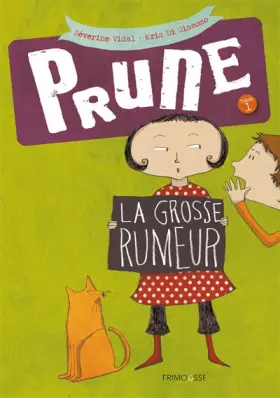 Couverture du produit · Prune tome 1 - La grosse rumeur