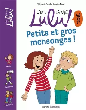 Couverture du produit · Petits et gros mensonges !