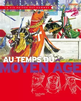 Couverture du produit · Au temps du Moyen Age