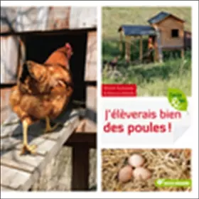 Couverture du produit · J'élèverais bien des poules !