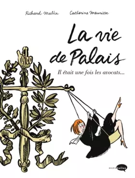 Couverture du produit · La vie de palais: Il était une fois les avocats