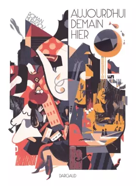 Couverture du produit · Aujourd'hui, demain, hier - Tome 0 - Aujourd'hui, demain, hier