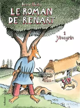 Couverture du produit · Le Roman de Renart (Tome 1-Ysengrin)