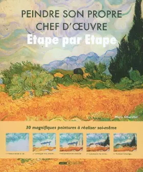 Couverture du produit · Peindre son propre chef d'oeuvre: Etape par étape