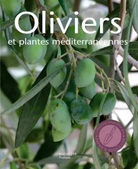 Couverture du produit · Oliviers et plantes méditerranéennes