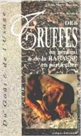 Couverture du produit · Des truffes en général et de la rabasse en particulier