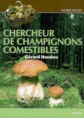 Couverture du produit · Chercheur de champignons comestibles