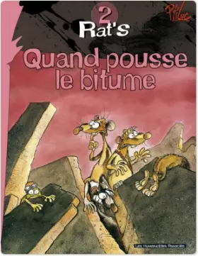 Couverture du produit · Rat's, tome 2 : Quand pousse le bitume