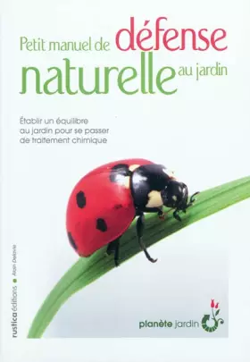 Couverture du produit · Petit manuel de défense naturelle au jardin