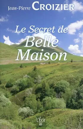 Couverture du produit · Secret de Belle-Maison (le)