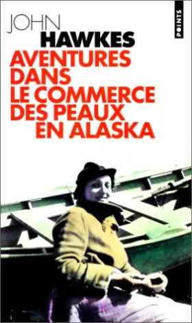 Couverture du produit · Aventures dans le commerce des peaux en Alaska
