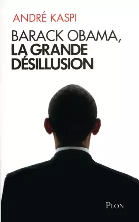 Couverture du produit · BARACK OBAMA, LA GRANDE DESILL