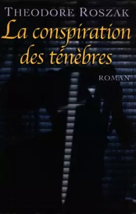 Couverture du produit · La conspiration des ténèbres