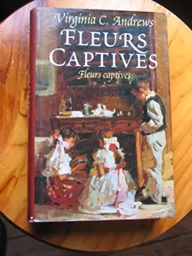 Couverture du produit · FLEURS CAPTIVES.TOME 2.FLEURS CAPTIVES