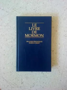 Couverture du produit · Le Livre De Mormon: Un Autre Temoignage De Jesus-Christ